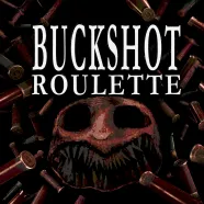Buckshot Roulette